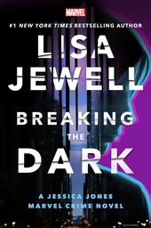[9781368090124] BREAKING THE DARK - A JESSICA JONES MARVEL CRIME NOVEL