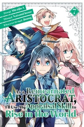 [9781646517930] AS A REINCARNATED ARISTOCRAT USE APPRAISAL SKILL 7