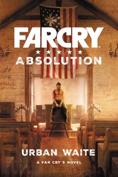 [9781945210297] FAR CRY ABSOLUTION - PROSE NOVEL