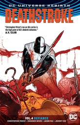 [9781401275471] DEATHSTROKE 4 DEFIANCE REBIRTH