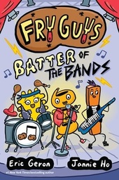 [9781524879440] FRY GUYS 1 BATTER OF THE BANDS