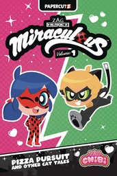 [9781545811511] MIRACULOUS LADYBUG CHIBI 1 PIZZA PURSUIT CAT TALES