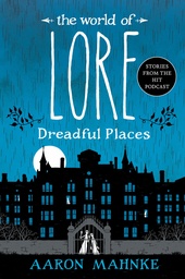 [9781524798048] WORLD OF LORE DREADFUL PLACES