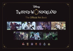 [9781974748587] DISNEY TWISTED WONDERLAND OFFICIAL ART BOOK