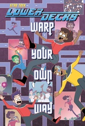 [9798887241548] STAR TREK LOWER DECKS WARP YOUR OWN WAY