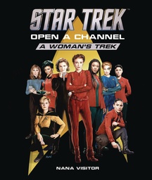 [9798886633016] STAR TREK OPEN A CHANNEL A WOMANS TREK