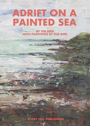 [9781910395820] ADRIFT ON A PAINTED SEA