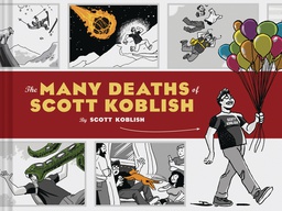 [9781452167121] MANY DEATHS OF SCOTT KOBLISH