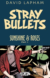 [9781534307995] STRAY BULLETS 1 SUNSHINE & ROSES