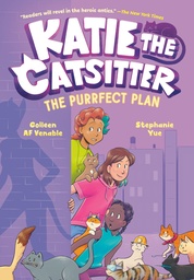 [9780593570401] KATIE THE CATSITTER 4 PURRFECT PLAN