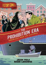[9781250801456] HISTORY COMICS PROHIBITION ERA
