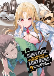 [9781685796563] SURVIVAL IN ANOTHER WORLD WITH MY MISTRESS NOVEL 7
