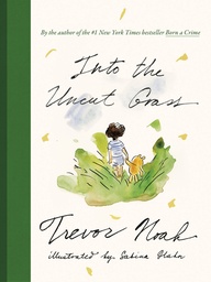 [9780593729960] INTO UNCUT GRASS