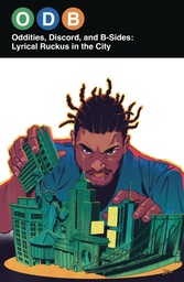 [9781620108390] ODB ODDITIES DISCORD & B SIDES LYRICAL RUCKUS IN THE CITY