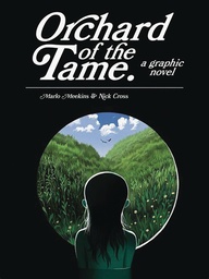 [9781999256838] ORCHARD OF THE TAME