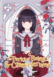 [9798400902260] PERKS OF BEING AN S CLASS HEROINE 3