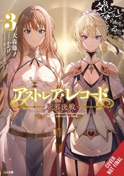 [9781975379926] ASTREA RECORD NOVEL 3 Is it wrong to try to pick up girls in a dungeon? Tales of heroes!