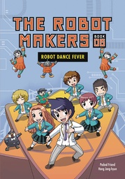 [9798765628065] ROBOT MAKERS 6 ROBOT DANCE FEVER