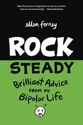 [9781683961017] ROCK STEADY BRILLIANT ADVICE MY BIPOLAR LIFE FORNEY