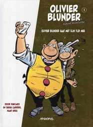 [9789034307323] Olivier Blunder's nieuwe avonturen 1 Olivier Blunder gaat met zijn tijd mee