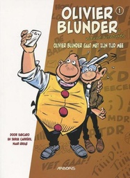 [9789034307316] Olivier Blunder's nieuwe avonturen 1 Olivier Blunder gaat met zijn tijd mee