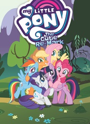 [9781684053063] MY LITTLE PONY CUTIE RE-MARK