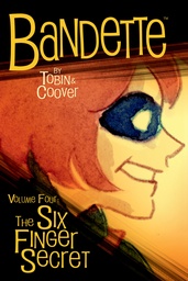 [9781506746968] BANDETTE 4 SIX FINGER SECRET