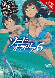 [9780316442527] IS WRONG PICK GIRLS DUNGEON SWORD ORATORIA NOVEL 6