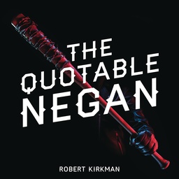 [9781501181375] QUOTABLE NEGAN WARPED WITTICISMS OBSCENE OBSERVATIONS