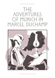 [9781941250662] ADVENTURES OF MUNICH IN MARCEL DUCHAMP