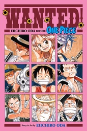 [9781974749928] WANTED EIICHIRO ODA BEFORE ONE PIECE