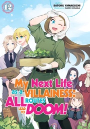 [9781718366718] MY NEXT LIFE AS VILLAINESS ALL ROUTES LEAD NOVEL 12