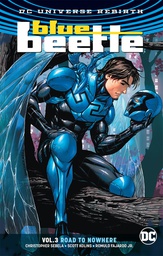 [9781401280833] BLUE BEETLE 3 ROAD TO NOWHERE REBIRTH