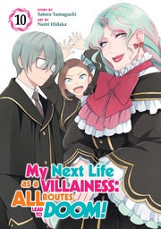 [9798891606470] MY NEXT LIFE AS A VILLAINESS 10