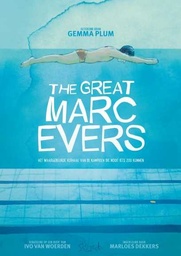[9789493166905] The Great Marc Evers Het waargebeurde verhaal van de kampioen die nooit iets zou kunnen