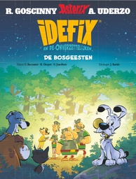 [9782014001457] Idefix en de Onverzettelijken 6 De bosgeesten