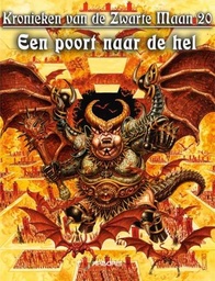 [9789034310088] Kronieken van de Zwarte Maan 20 Een poort naar de hel