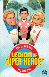 [9781401281571] LEGION OF SUPER HEROES THE SILVER AGE 1