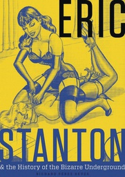 [9780764355424] ERIC STANTON & HIST OF BIZARRE UNDERGROUND
