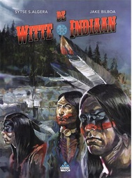 [9789492865083] Witte Indiaan