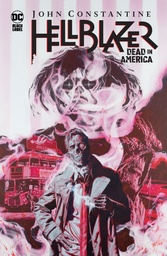 [9781799500438] JOHN CONSTANTINE HELLBLAZER DEAD IN AMERICA (MR)
