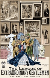[9781799501954] LEAGUE OF EXTRAORDINARY GENTLEMEN 1 THE ABSOLUTE EDITION (2025 EDITION) (MR)