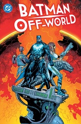 [9781799504917] BATMAN OFF-WORLD DIRECT MARKET VARIANT EXCLUSIVE