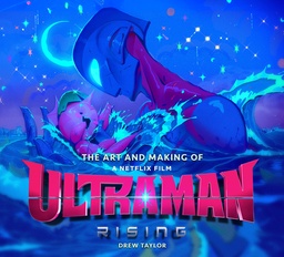 [9781835410714] ART AND MAKING OF ULTRAMAN RISING