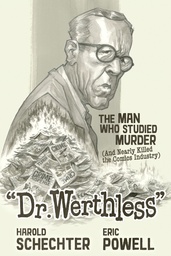 [9781506744360] DR WERTHLESS MAN WHO STUDIED MURDER