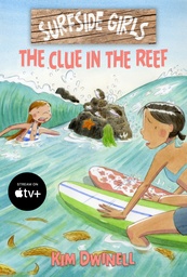 [9781603095297] SURFSIDE GIRLS CLUE IN THE REEF