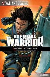 [9781962201391] VALIANT UNIVERSE HERO ORIGINS ETERNAL WARRIOR