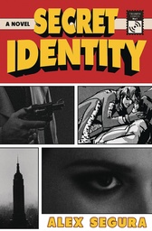 [9781250801760] SECRET IDENTITY NOVEL