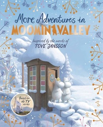 [9781529034462] MORE ADVENTURES IN MOOMINVALLEY