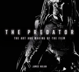 [9781785657016] PREDATOR ART & MAKING OF FILM